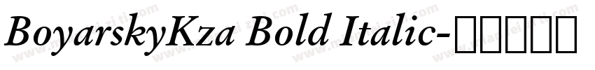 BoyarskyKza Bold Italic字体转换